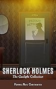 Sherlock Holmes. The Gaslight Collection