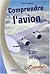 Comprendre l'avion by Gilbert Klopfstein