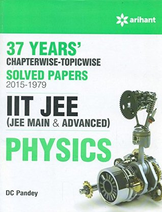 37 Years' Chapterwise Solved Papers (2015-1979) IIT JEE Physics