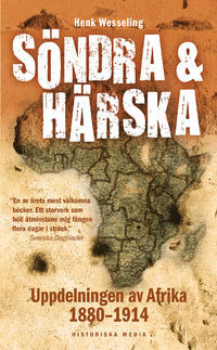 Söndra och härska: Uppdelningen av Afrika 1880-1914