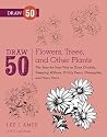 Draw 50 Flowers, ...