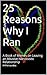 25 Reasons Why I Ran: A Book of Memes on Leaving an Abusive Narcissistic Relationship