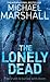 The Lonely Dead by Michael Marshall