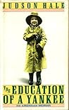 The Education of a Yankee: An American Memoir