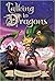 Talking to Dragons (The Enchanted Forest Chronicles #4) by Patricia C. Wrede