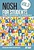 NOSH for Students Volume 2