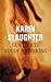 Een lichte koude huivering by Karin Slaughter