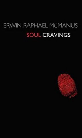 Soul Cravings: An Exploration of the Human Spirit (Hardcover)