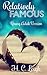 Relatively Famous