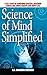 Science of Mind Simplified