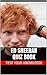 Ed Sheeran Quiz Book - 50 Fun & Fact Filled Questions About S... by Nancy Smith