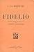Fidelio by Ludwig van Beethoven