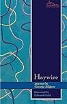 Haywire: Poems