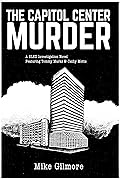 The Capitol Center Murder