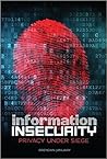 Information Insecurity by Brendan January