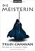 Die Meisterin (Die Gilde der Schwarzen Magier #3)