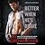 Better When He's Brave (Welcome to the Point, #3)