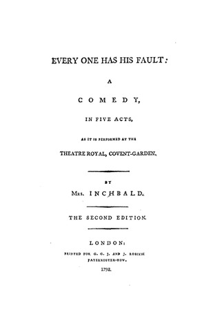 Every One Has His Fault: A Comedy in Five Acts