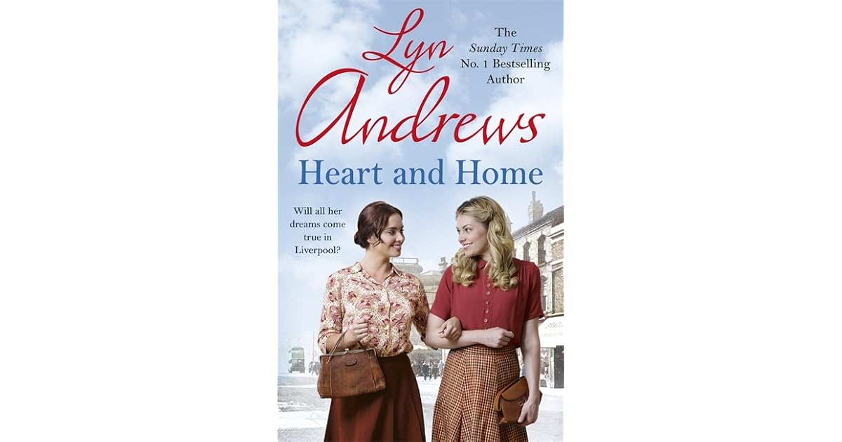 Heart and Home by Lyn Andrews