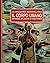 La macchina meravigliosa. Il corpo umano. Grande atlante di anatomia
