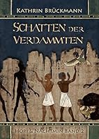 Shadows Of The Damned In Maat S Service 2 By Kathrin Bruckmann