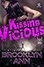 Kissing Vicious (Hearts of Metal, #1)