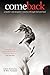 Come Back: A Mother and Dau...
