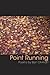 Point Running: Poems