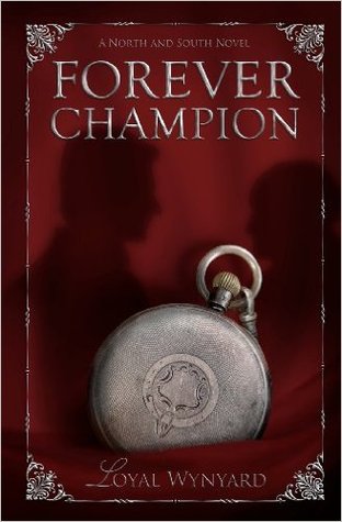 Forever Champion: A North and South Auxiliary Story