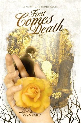 First Comes Death: A North and South Novel (Kindle Edition)