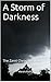A Storm of Darkness by Aaron Hicks