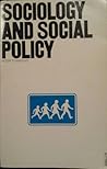 Sociology and social policy Sociology and social policy