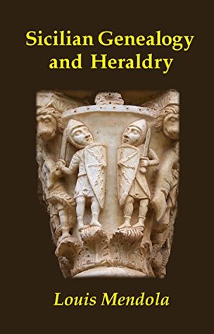 Sicilian Genealogy and Heraldry (Kindle Edition)