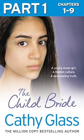 The Child Bride: Part 1 of 3 (Kindle Edition)