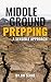 Middle Ground Prepping: A Sensible Approach