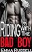 Riding with the Bad Boy