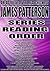 JAMES PATTERSON: SERIES READING ORDER: A READ TO LIVE, LIVE TO READ CHECKLIST [ALEX CROSS PRIVATE MAXIMUM RIDE, MICHAEL BENNETT NYPD BLUE, MIDDLE I FUNNY SERIES, WITCHES WIZARDS HOUSE OF ROBOTS]
