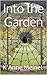 Into the Garden