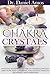 Chakras: Chakra Crystals! Y...