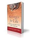 Refugee For Life:...