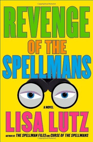 Revenge of the Spellmans (The Spellmans, #3)