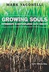 Growing Souls: Experiments in Contemplative Youth Ministry Growing Souls: Experiments in Contemplative Youth Ministry