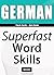 GERMAN - Flash Cards + Quiz Book - SUPERFAST WORD SKILLS - BASIC. A powerful method to learn the vocabulary you need.