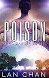 Poison by Lan Chan