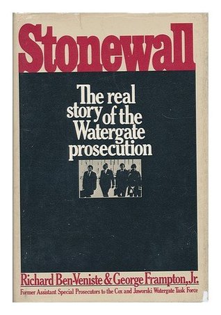 Stonewall: The Real Story of the Watergate Prosecution (Hardcover)