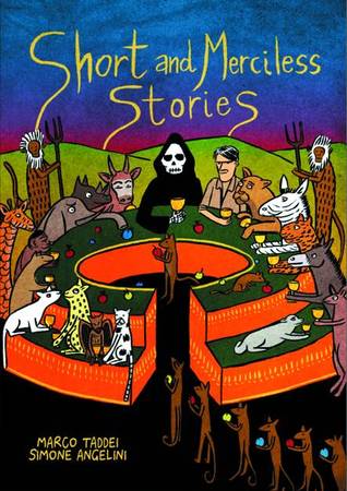 Short and Merciless Stories