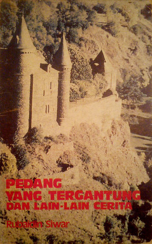 Pedang Yang Tergantung dan Lain-lain Cerita