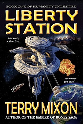 Liberty Station (Humanity Unlimited Saga, #1)