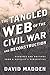 The Tangled Web of the Civil War and Reconstruction: Readings and Writings from a Novelist's Perspective