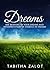 Dreams: The Meaning of Your Dreams and Interpretation of Symbols in Dreams (The Expanding Mind Series Book 1)